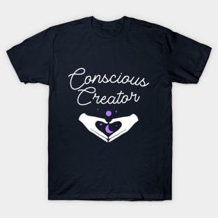 Conscious Creator T-Shirt